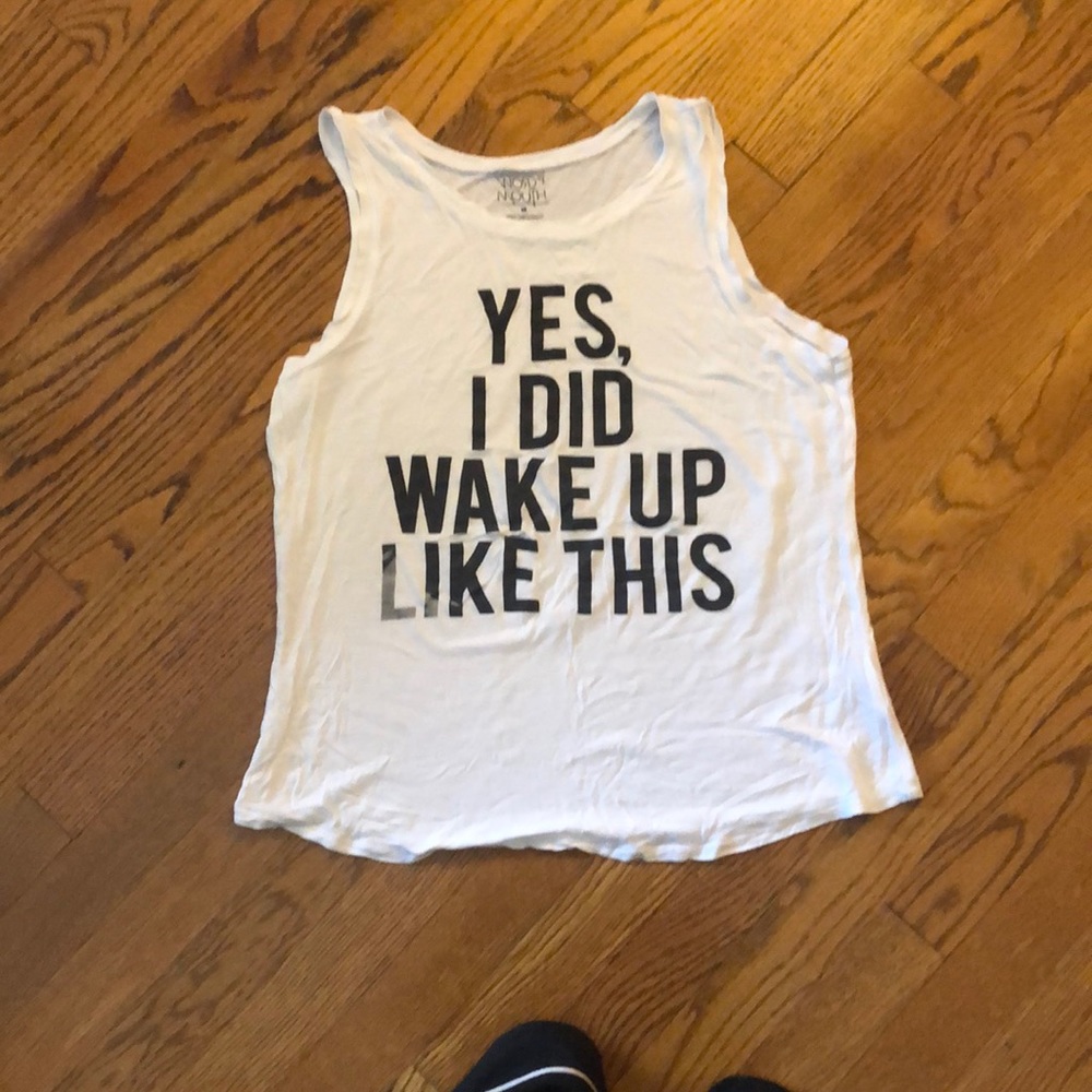 “I woke up like this” Tank Medium